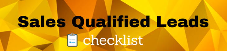 Checklist: Qualified Leads