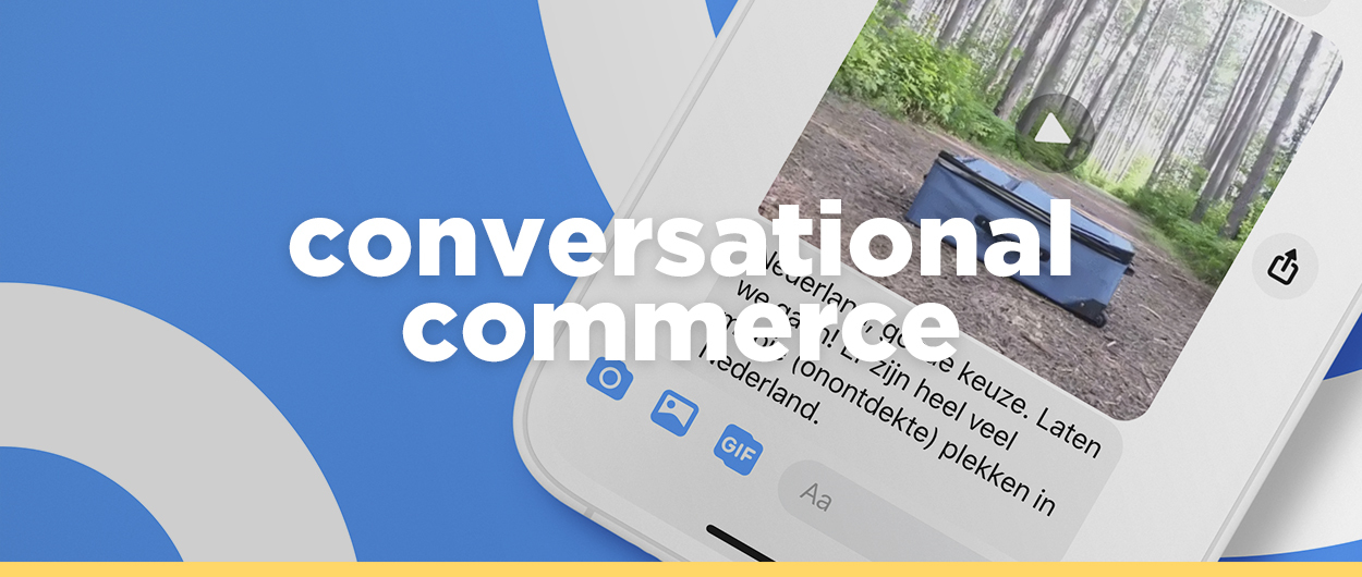 Conversational Commerce, een nieuwe tijdperk