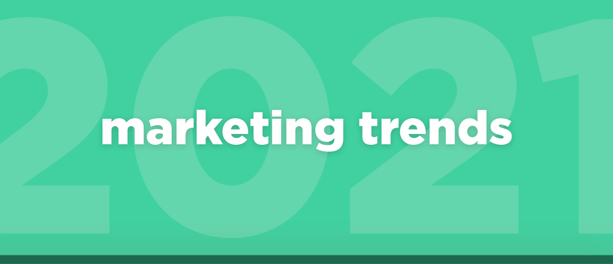 De 3 belangrijkste trends voor 2021 voor álle marketeers