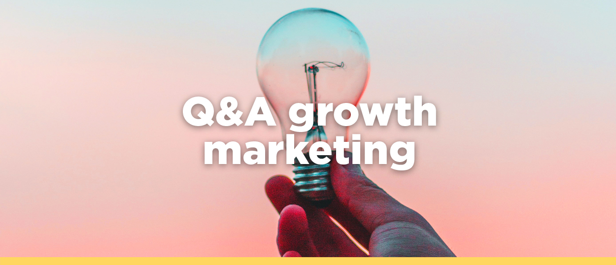 Growth Marketing: jullie vragen beantwoord door Jaap