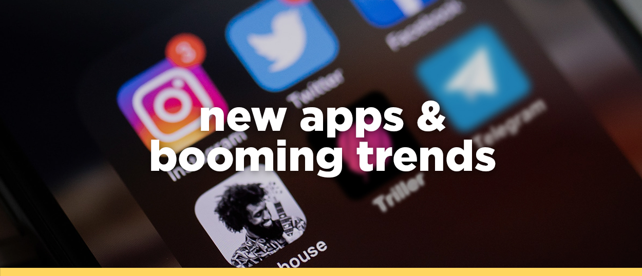 New apps & booming trends: wij houden je op de hoogte