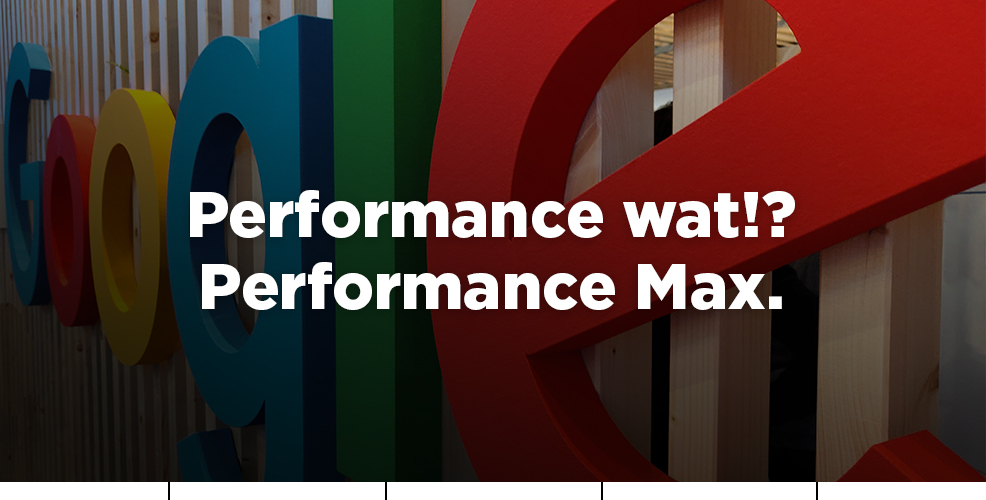 Performance Max, hoe en wat?