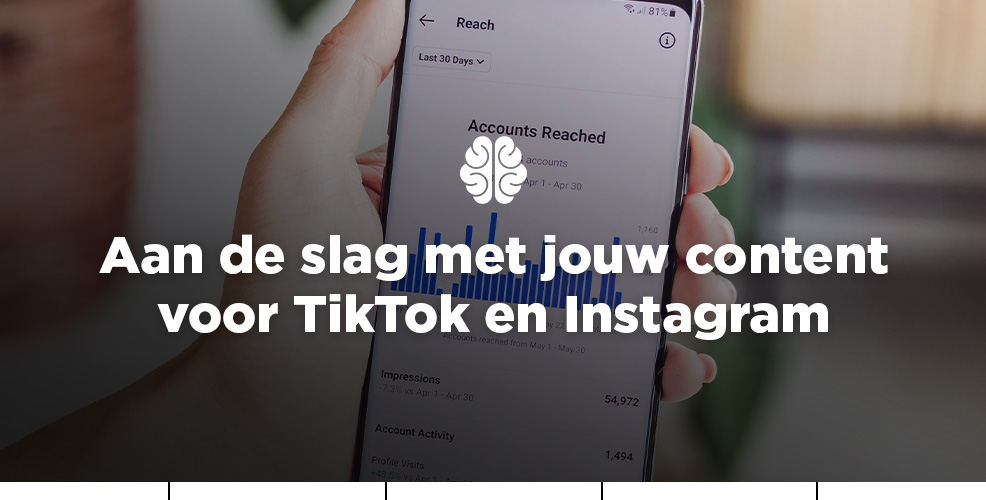 Zo ga je aan de slag met jouw content voor TikTok en Instagram