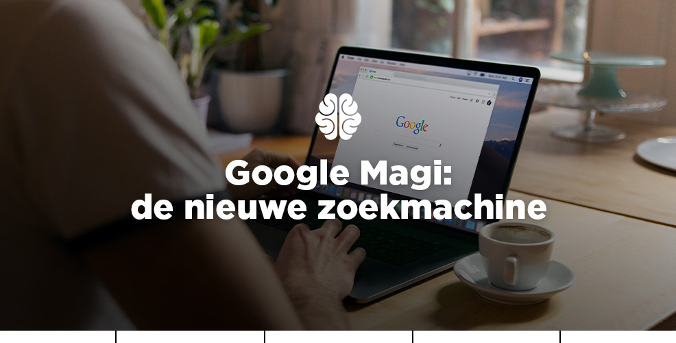 Google Magi: de nieuwe zoekmachine