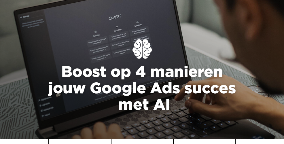 Boost op 4 manieren jouw Google Ads succes met AI
