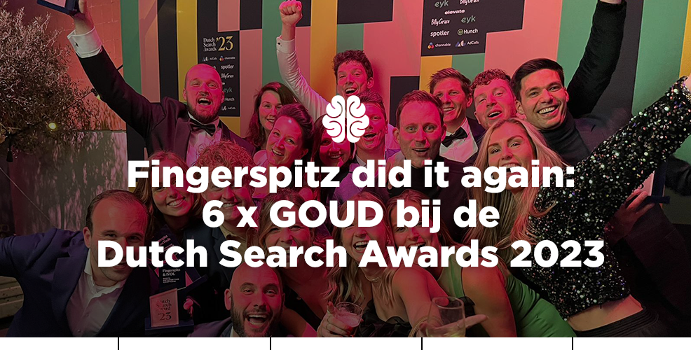 Fingerspitz did it again: 6 x GOUD bij de Dutch Search Awards 2023