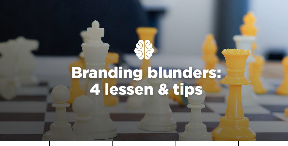 Branding blunders: 4 lessen & tips